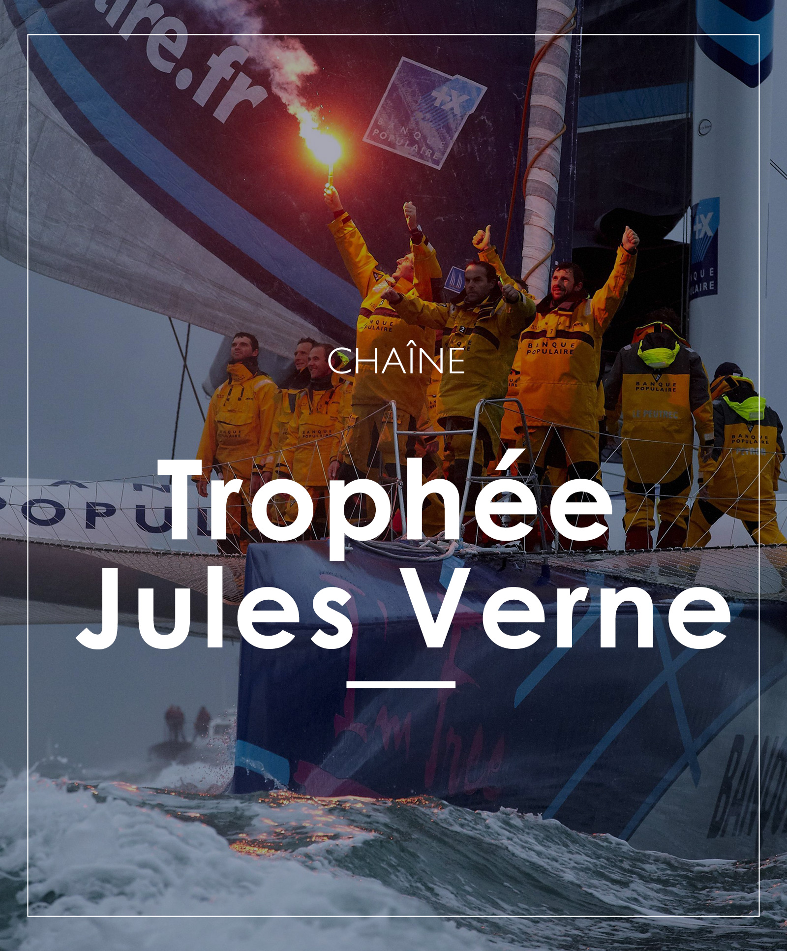 chaine TROPHEE JULES VERNE