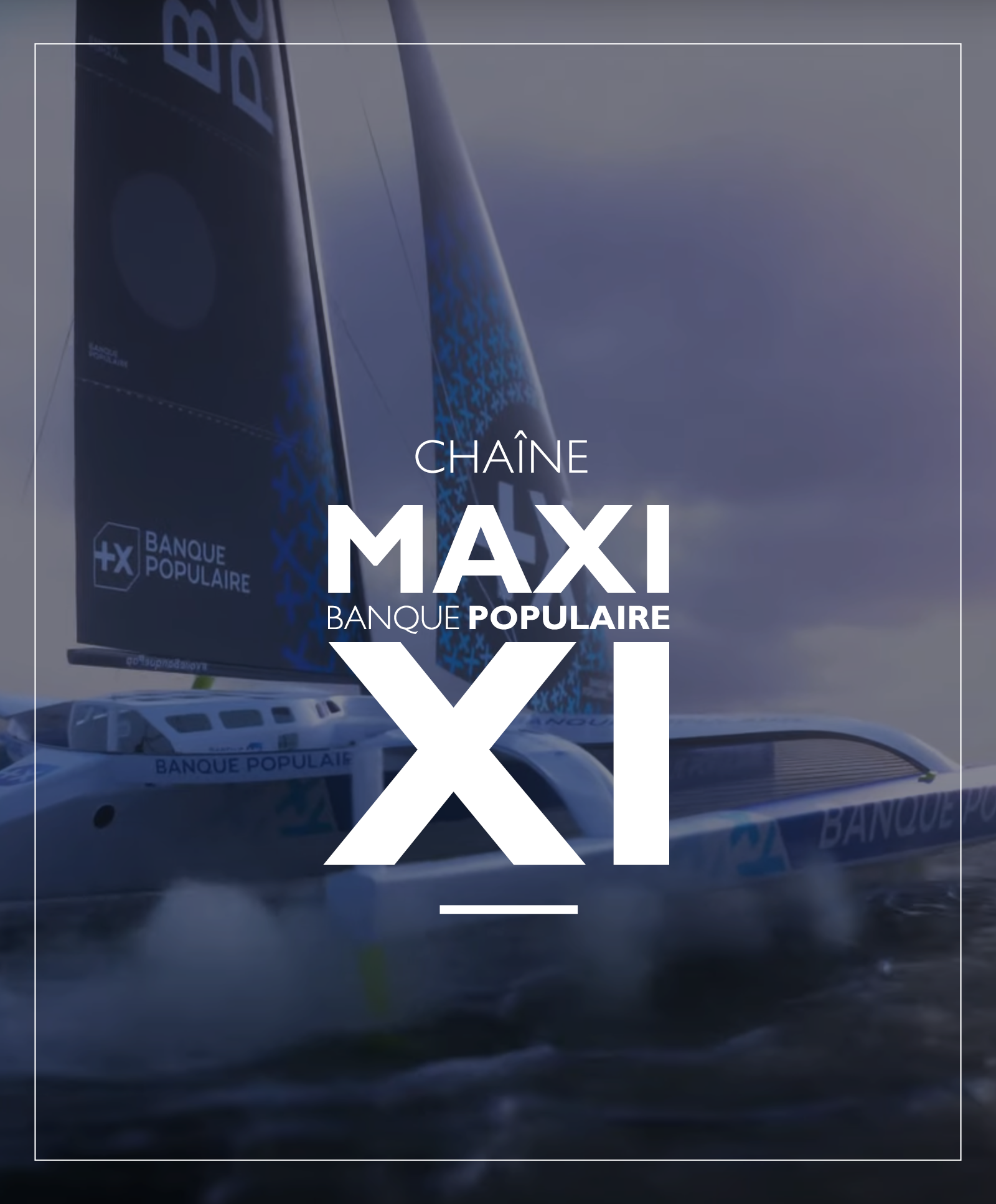 chaine MAXI BANQUE POPULAIRE XI